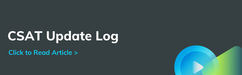 CSAT Update Log.png
